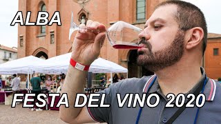 Festa del vino di Alba 2020  Cosa fare vedere dove mangiare e soprattutto quali vini bere [upl. by Dong]