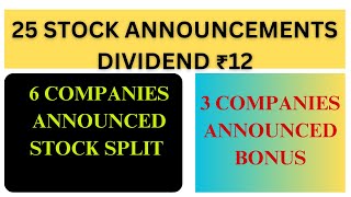 6 COMPANIES ANNOUNCED STOCK SPLIT amp COMPANIES ANNOUNCED BONUS [upl. by Ailgna]