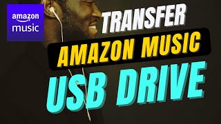 How to Download Amazon Music to USB Stick [upl. by Bj672]