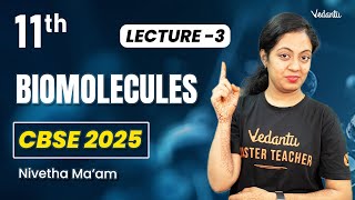 Biomolecules L3  Class 11 Biology  CBSE 2025  Nivetha Maam [upl. by Eikcuhc664]