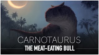 Carnotaurus The Terrifying Horned Carnivorous Dinosaur  Documentary [upl. by Verneuil106]