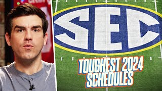 Toughest SEC Football Schedules in 2024 [upl. by Onilegna]