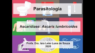 Ascaridíase Ascaris lumbricoides [upl. by Nylek497]