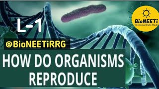 How Do Organisms Reproduce  L1 Biology NCERT CBSE Class 10  With Notes amp Questions Pdf [upl. by Baldridge]