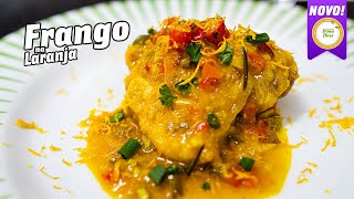 FRANGO NA LARANJA COMO FAZER UM FRANGO DIFERENTE E SABOROSO  RECEITA DE AVÓ 1116 [upl. by Myrta]