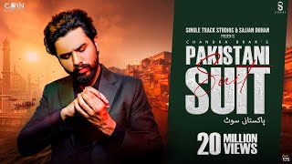 Pakistani Suit Official Song Chandra Brar amp Deejay Singh  Latest Punjabi Songs 2023 [upl. by Dwinnell]