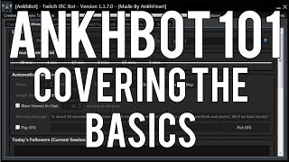 Ankhbot 101  Covering the Basics [upl. by Yila828]