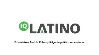 Entrevista al dirigente opositor venezolano Andrés Caleca [upl. by Aliuqa]