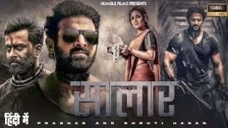 Salaar 2023 Full Movie Hindi Dubbed  Prabhas  Shruti Haasan  Latest South Indian Movie [upl. by Cornell]