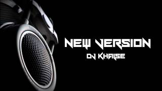 DJ Khalse  New Version BASS Mix [upl. by Daenis]