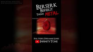 Berserk  Behelit  Metal Cover shorts [upl. by Kosey]