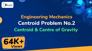 Centroid Problem No2  Centroid and Centre of Gravity  Engineering Mechanics [upl. by Maguire]