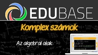 Komplex számok bevezetése  Az algebrai alak [upl. by Richelle842]