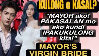 MAYOR AKOPAKASALAN MO AKO KUNDI IPAKUKULONG KITABILYONARYO NAIS GAWING BRIDE ANG DAPAT IPAKUKULONG [upl. by Nwahsyt]