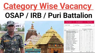 🇮🇳 Puri Battalion OSAP IRB Category Wise Vacancy Details  1513 vacancy  10th Pass [upl. by Todhunter116]