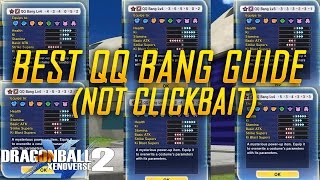 BEST QQ BANG GUIDE NOT CLICKBAIT  DRAGON BALL XENOVERSE 2 [upl. by Ellekcim720]