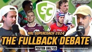 NRL SuperCoach 2024 The Fullback Debate Positional Analysis [upl. by Eimmot]