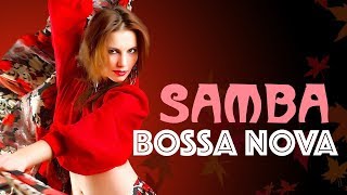 1 STUNDE Brasilianische Musik Samba Bossa Nova Bossa Nova Musik Dinner Musik Latin Jazz [upl. by Oap268]