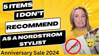 5 Items I Don’t Recommend From The Nordstrom Anniversary Sale as a Nordstrom Stylist [upl. by Rolecnahc454]