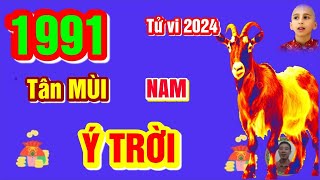 🔴 TỬ VI 2024 Tử Vi Tuổi TÂN MÙI 1991 Nam Mạng năm 2024 Ý TRỜI ĐƯỢC LỘC TRỜI BAN GIÀU CỠ NÀO [upl. by Atinuhs641]