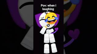 pov when i laughing [upl. by Mount]