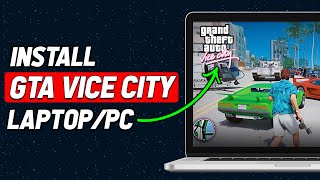 How To Download GTA Vice City in PC Laptop 2024 Updated [upl. by Yttik248]