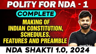 NDA Polity  Making of The Indian Constitution Schedules Preamble  NDA 1 2024  Defence Wallah [upl. by Targett]