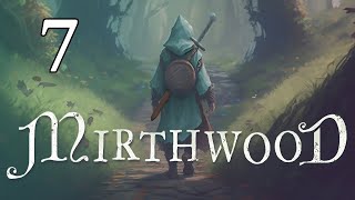 Mirthwood  Ep 7  Elle est où la poulette   Memoria FR [upl. by Feirahs]