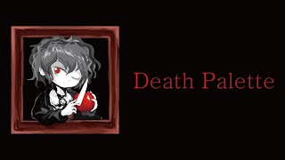 Esquisse  Death Palette [upl. by Llednohs]