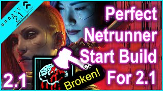 Cyberpunk 2077  21  Perfect Netrunner Start Build  Best Start  Netrunner Level Build  21  PL [upl. by Annaili]