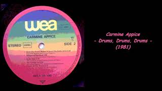 Carmine Appice  Drums Drums Drums 1981 [upl. by Enalb]