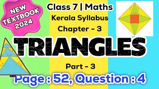 class 7 maths chapter 3 triangles page 52 question 4 kerala syllabus part 3 [upl. by Blaine443]