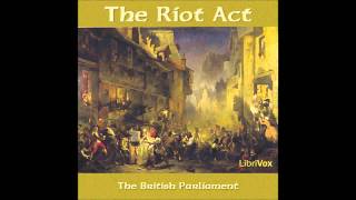 Free HD Audio Book The Riot Act by British Parliament Public Domain Audiobook [upl. by Loeb859]