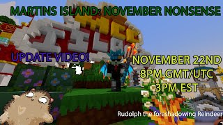 Announcing  Martins Island November Nonsense [upl. by Enaerb]