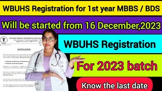 WBUHS REGISTRATION 2023 for 1st year MBBS amp BDS  Last date  how to register  mbbs bds neet [upl. by Asetal]