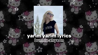 yarim lyrics 💗💛keşfet kpop [upl. by Moth]