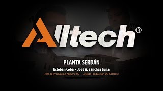 Planta Serdán de Alltech [upl. by Eedia]