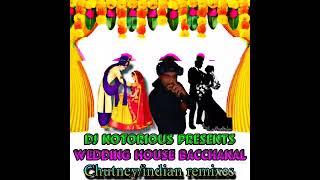 Wedding house bacchanal chutneyindian remixes [upl. by Ulla]