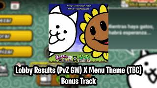 Lobby Results PvZ GW X Menu Theme TBC Bonus Track Mashup  FeliOficcialCC [upl. by Foulk]