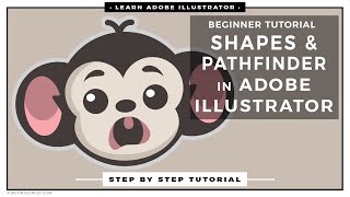 Step by Step Adobe Illustrator Tutorial for Beginners [upl. by Rramal]