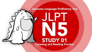 JLPT N5 Study 01  Listening Reading and Vocabulary Practice  Part 01 [upl. by Greysun650]