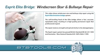 BTB Tools  Esprit Windscreen Repair System Elite Bridge Star amp Bullseye Breaks [upl. by Adav]