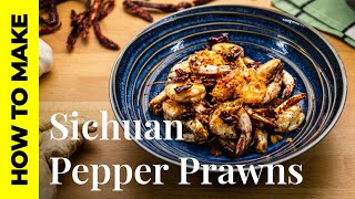 Spicy Sichuan Pepper Prawns 四川乾煎蝦  Chinese Recipe [upl. by Zeiger]