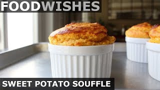 Sweet Potato Souffle  Food Wishes [upl. by Hunley]