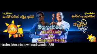 Miyulasiye Aruna Lian feat Amarasiri peris wwwhirufmlk [upl. by Karyn]