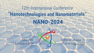 Day three of the 12th International Conference quotNanotechnologies and Nanomaterialsquot NANO2024 [upl. by Iaka]