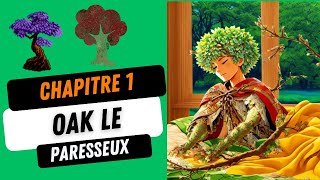 AUDIOBOOK FR À NE PAS MANQUER Style Amos Daragon  Les aventures des Arbolarbres Oak le Paresseux [upl. by Eirrab314]