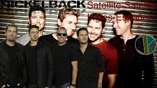 Nickelback  Satellite Sub Español e Ingles [upl. by Drews37]