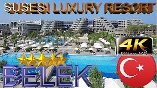 4k SUSESI LUXURY RESORT 2024 BELEK GOOD BEACH HOTEL ANTALYA TURKEY [upl. by Odranreb]