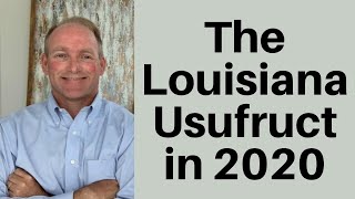 What Does the Louisiana Usufruct quotReallyquot Do [upl. by Yrkcaz234]